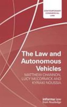 Hardcover The Law and Autonomous Vehicles Book