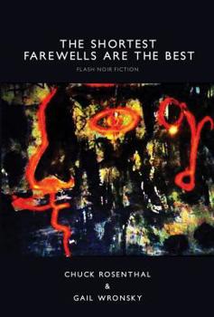 Paperback The Shortest Farewells Are the Best Book
