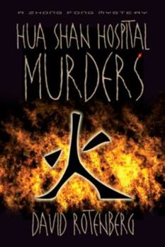 Paperback The Hua Shan Hospital Murders Book