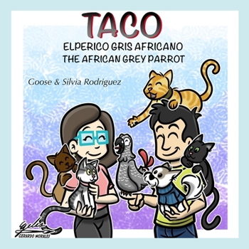 Paperback Taco: The African Grey Parrot - El Perico Gris Africano Book