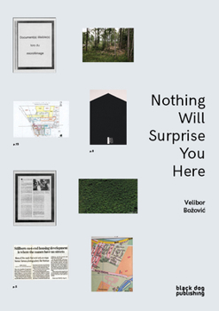 Paperback Nothing Will Surprise You Here Book