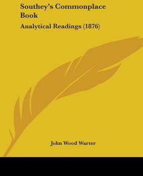 Paperback Southey's Commonplace Book: Analytical Readings (1876) Book