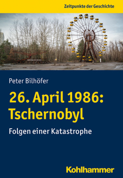 Paperback 26. April 1986: Tschernobyl: Folgen Einer Katastrophe [German] Book