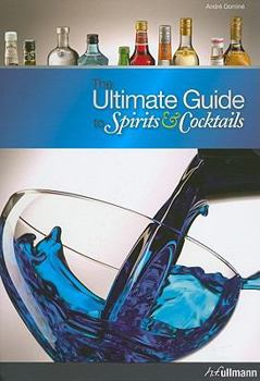 Hardcover The Ultimate Guide to Spirits & Cocktails Book