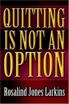 Paperback Quitting Is Not an Option Book