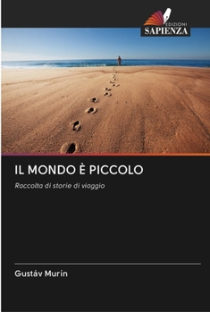 Paperback Il Mondo È Piccolo [Italian] Book