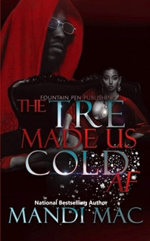 Paperback The Tre Made Us Cold AF Book