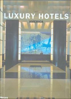 Hardcover Luxury Hotels: America Book