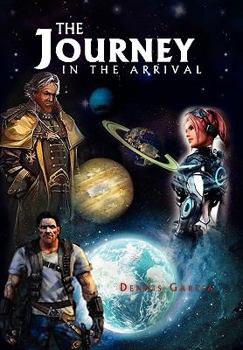Paperback The Journey - In the Arrival Book