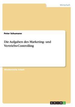 Paperback Die Aufgaben des Marketing- und Vertriebs-Controlling [German] Book