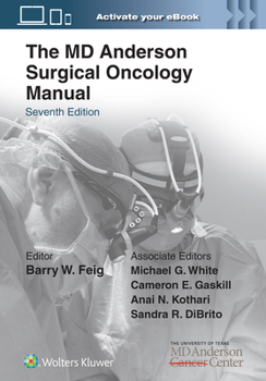 Paperback The MD Anderson Surgical Oncology Manual: Print + eBook with Multimedia Book