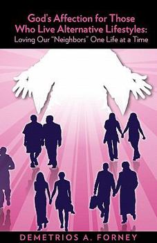 Paperback God's Affection for Those Who Live Alternative Lifestyles Book