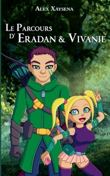 Paperback Le Parcours d'Eradan & Vivanie [French] Book