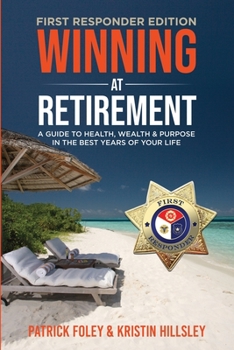 Paperback Winning at Retirement (First Responder Edition) Book