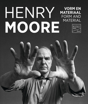 Paperback Henry Moore: Form and Material [Dutch] Book