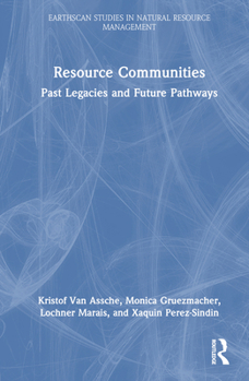 Hardcover Resource Communities: Past Legacies and Future Pathways Book