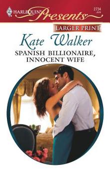 Mass Market Paperback Spanish Billionaire, Innocent Wife [Large Print] Book
