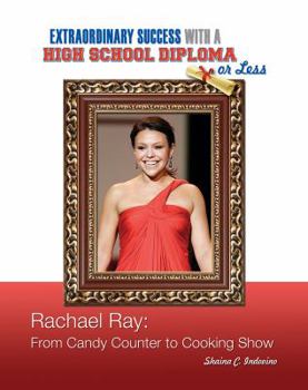 Library Binding Rachael Ray: From Candy Counter to Cooking Show Book