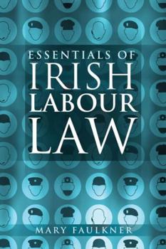 Paperback Essentials of Irish Labour Law Book