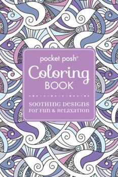 Paperback Pocket Posh Adult Coloring Book: Soothing Designs for Fun & Relaxation: Volume 5 Book