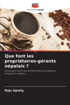 Paperback Que font les propriétaires-gérants népalais ? [French] Book