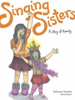 Paperback Singing Sisters: A Story of Humility Book