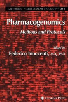 Pharmacogenomics: Methods and Applications (Methods in Molecular Biology)