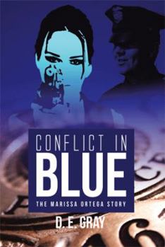 Paperback Conflict in Blue: The Marissa Ortega Story Book