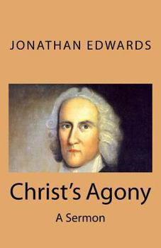 Paperback Christ’s Agony Book