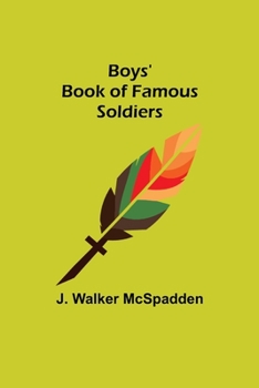 Paperback Boys' Book of Famous Soldiers Book
