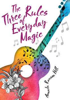 Hardcover The Three Rules of Everyday Magic Book