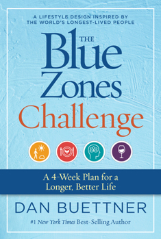 Spiral-bound The Blue Zones Challenge: A 4-Week Plan for a Longer, Better Life Book