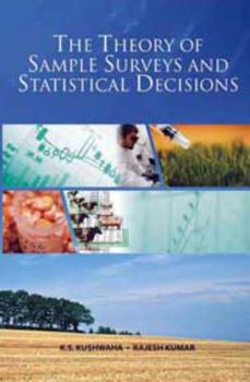 Hardcover The Theory of Sample Surveyrs and Statistical Decisions Book