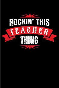 Paperback Rockin' This Teacher Thing Book