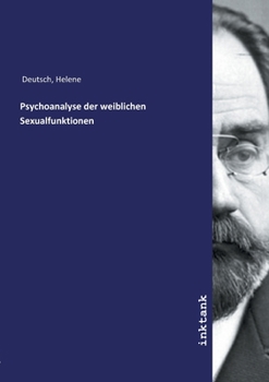 Paperback Psychoanalyse der weiblichen Sexualfunktionen [German] Book