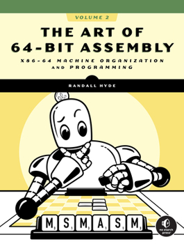 Paperback The Art of 64-Bit Assembly, Volume 2 Book