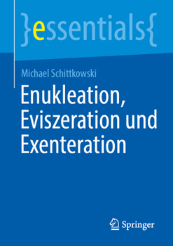 Paperback Enukleation, Eviszeration Und Exenteration [German] Book