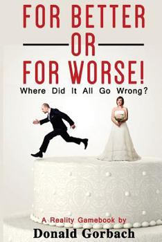 Paperback For Better or For Worse: Where Did It All Go Wrong? Book