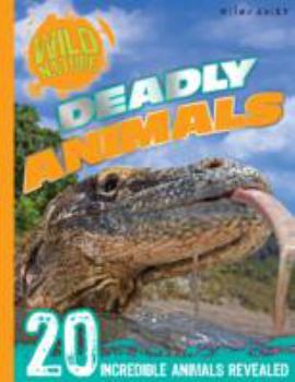 Paperback Wild Nature: Deadly Animals Book