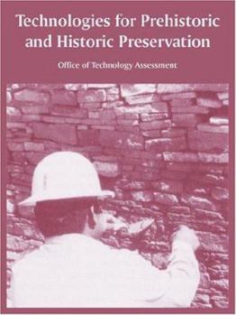 Paperback Technologies for Prehistoric and Historic Preservation Book