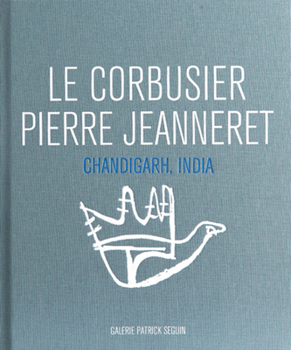 Hardcover Le Corbusier & Pierre Jeanneret: Chandigarh, India Book