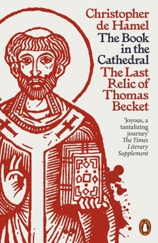 Paperback The Book in the Cathedral: The Last Relic of Thomas Becket Book