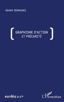 Paperback Graphisme d'action et précarité [French] Book
