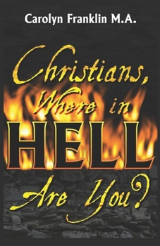 Paperback Christians, Where In Hell Are You? Book
