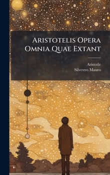 Hardcover Aristotelis Opera Omnia Quae Extant [Latin] Book