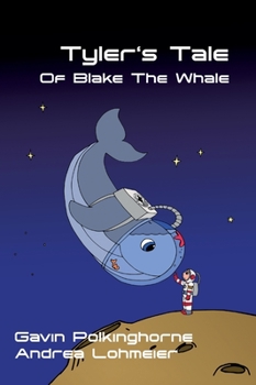 Hardcover Tyler's Tale Of Blake The Whale Book