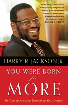 Paperback You Were Born for More: Six Steps to Breaking Through to Your Destiny Book