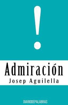 Paperback Admiracion [Spanish] Book