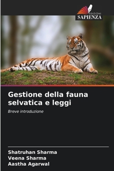 Paperback Gestione della fauna selvatica e leggi [Italian] Book