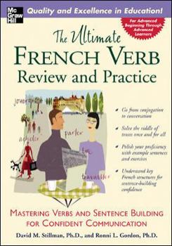 Paperback The Ultimate French Verb Review and Practice: Mastering Verbs and Sentence Building for Confident Communication Book